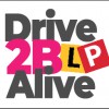 Drive 2B Alive