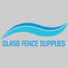 Glass Fence Supplies