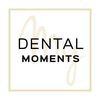 My Dental Moments