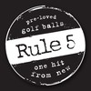 Rule 5 Golf Balls