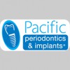 Pacific Periodontics & Implants