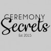 Ceremony Secrets