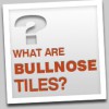 Custom Made Bullnosing