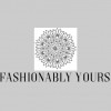 Fashionably Yours