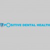 Positive Dental Health