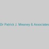 Dr Patrick J. Meaney & Associates